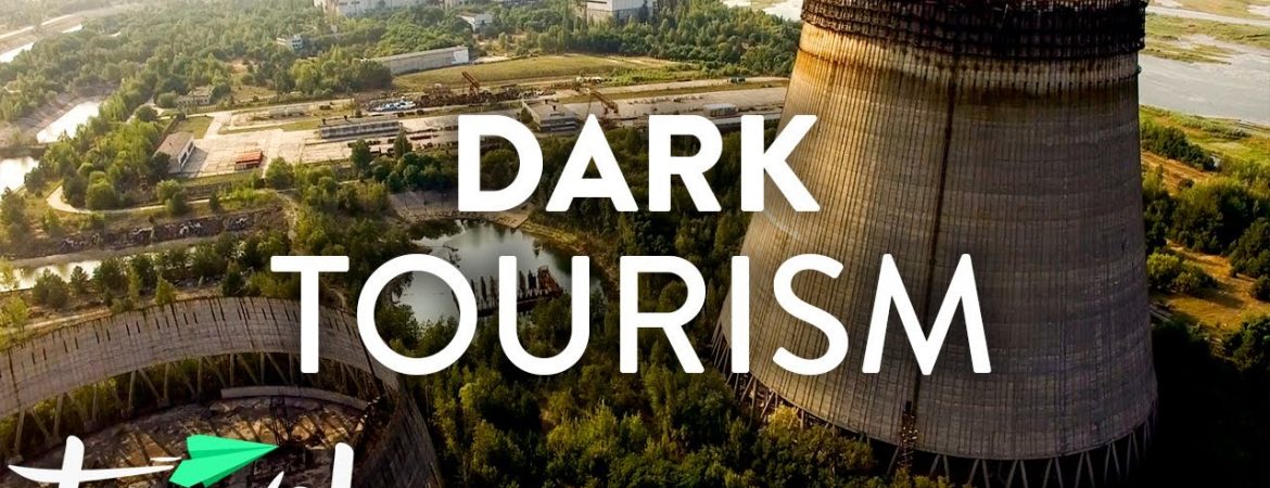 Dark Tourism